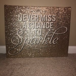 Never miss a chance to Sparkle sign